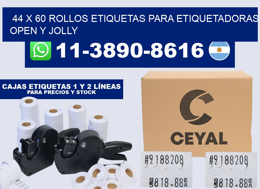 44 x 60 Rollos etiquetas para etiquetadoras open y jolly