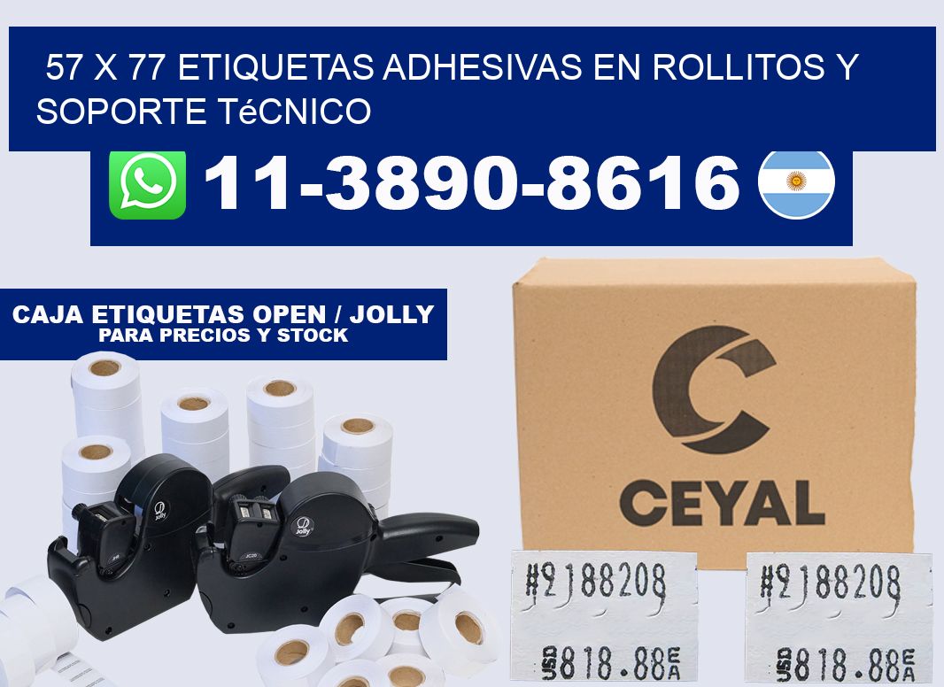 57 x 77 Etiquetas adhesivas en rollitos y soporte técnico