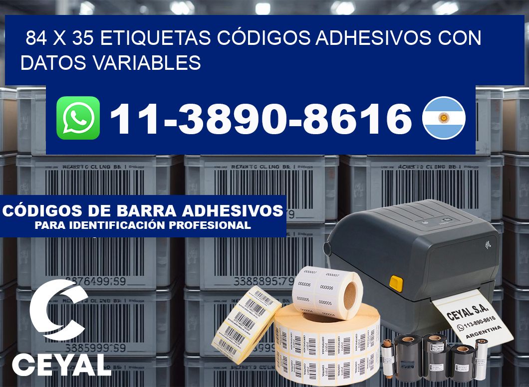 84 x 35 ETIQUETAS CÓDIGOS ADHESIVOS CON DATOS VARIABLES
