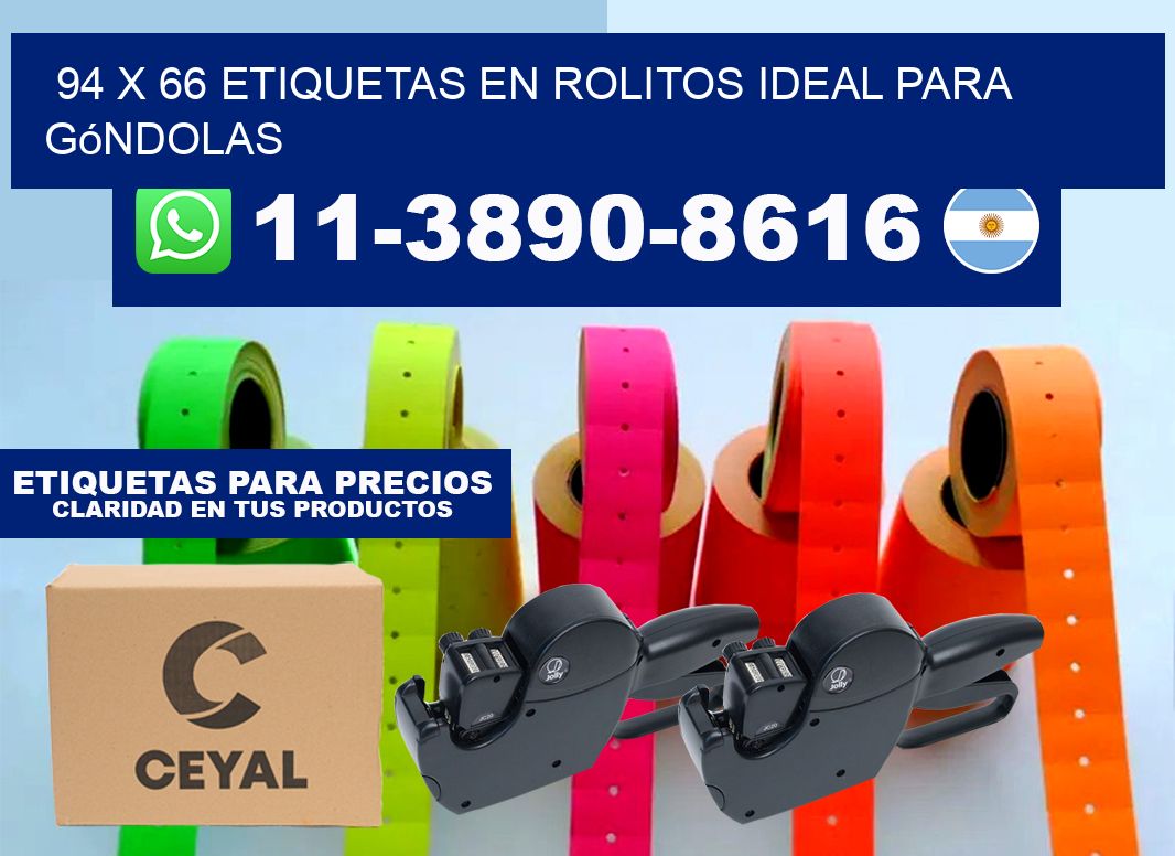 94 x 66 etiquetas en rolitos ideal para góndolas