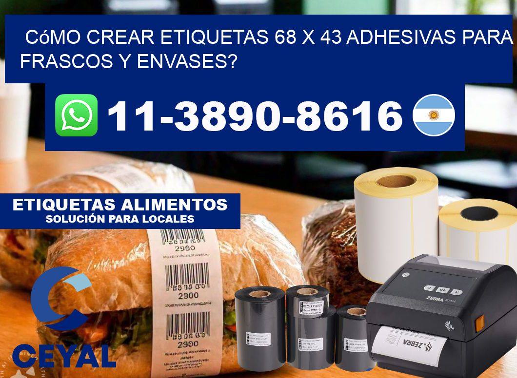 Cómo crear etiquetas 68 x 43 adhesivas para frascos y envases?