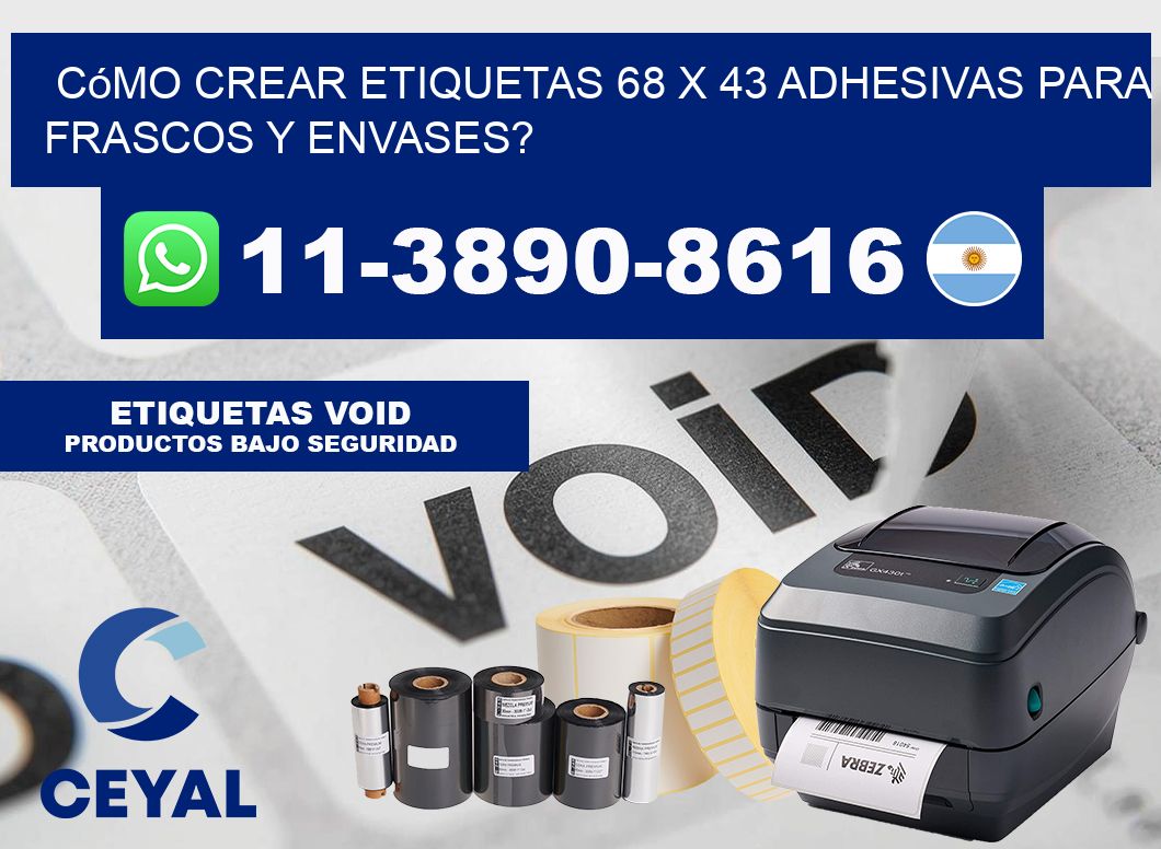 Cómo crear etiquetas 68 x 43 adhesivas para frascos y envases?