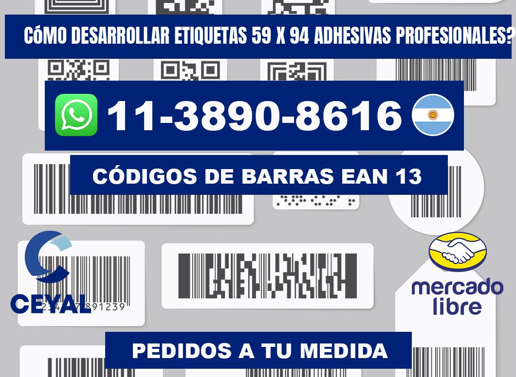 Cómo desarrollar etiquetas 59 x 94 adhesivas profesionales?