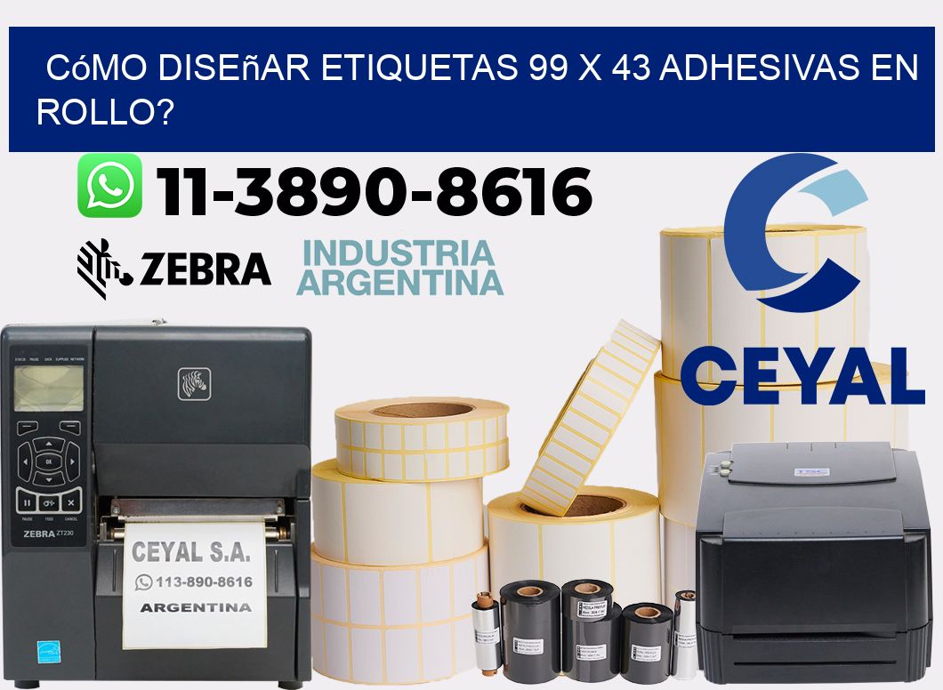 Cómo diseñar etiquetas 99 x 43 adhesivas en rollo?