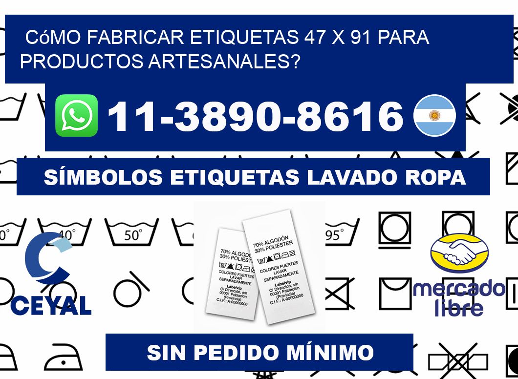 Cómo fabricar etiquetas 47 x 91 para productos artesanales?