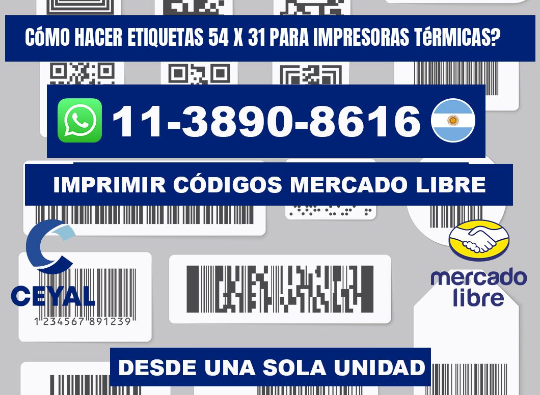 Cómo hacer etiquetas 54 x 31 para impresoras térmicas?
