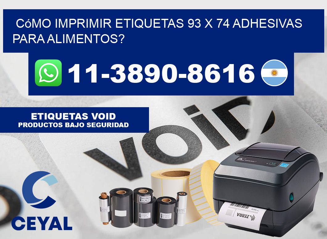 Cómo imprimir etiquetas 93 x 74 adhesivas para alimentos?