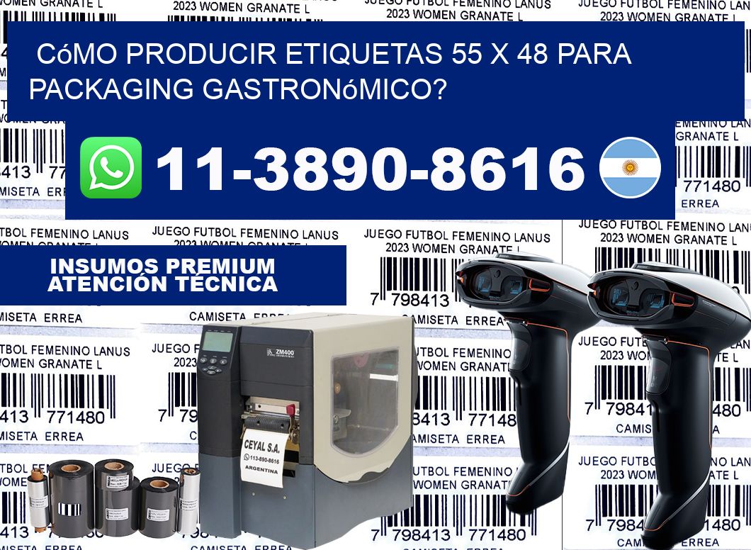 Cómo producir etiquetas 55 x 48 para packaging gastronómico?