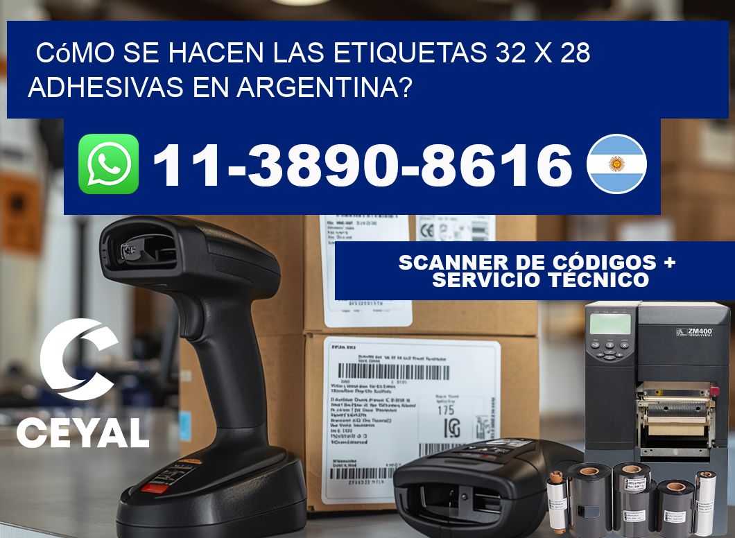 Cómo se hacen las etiquetas 32 x 28 adhesivas en Argentina?