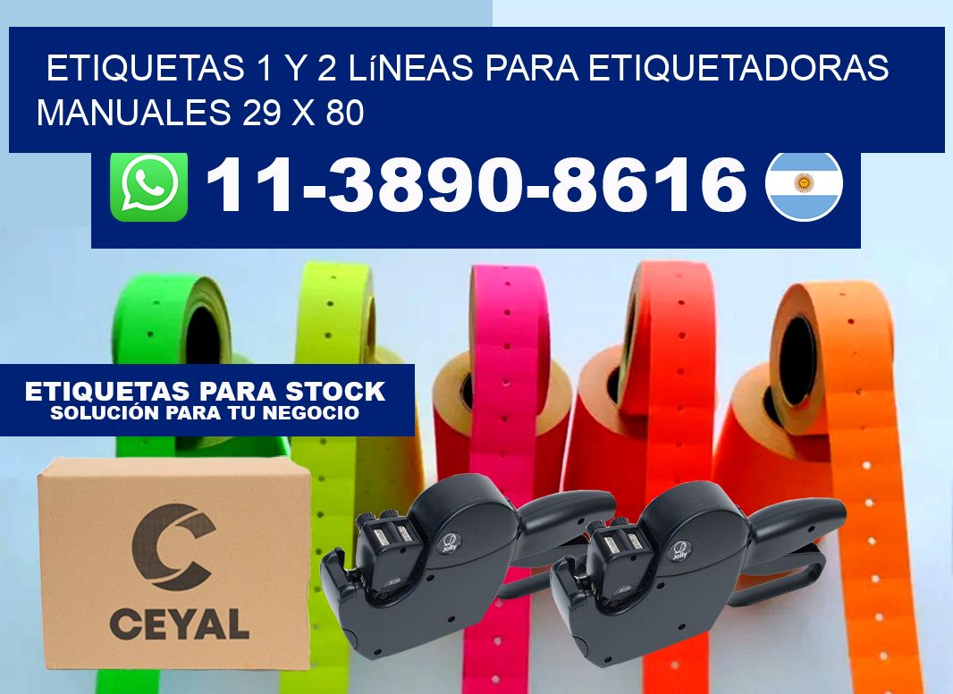Etiquetas 1 y 2 líneas para etiquetadoras manuales 29 x 80