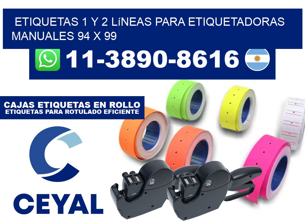 Etiquetas 1 y 2 líneas para etiquetadoras manuales 94 x 99