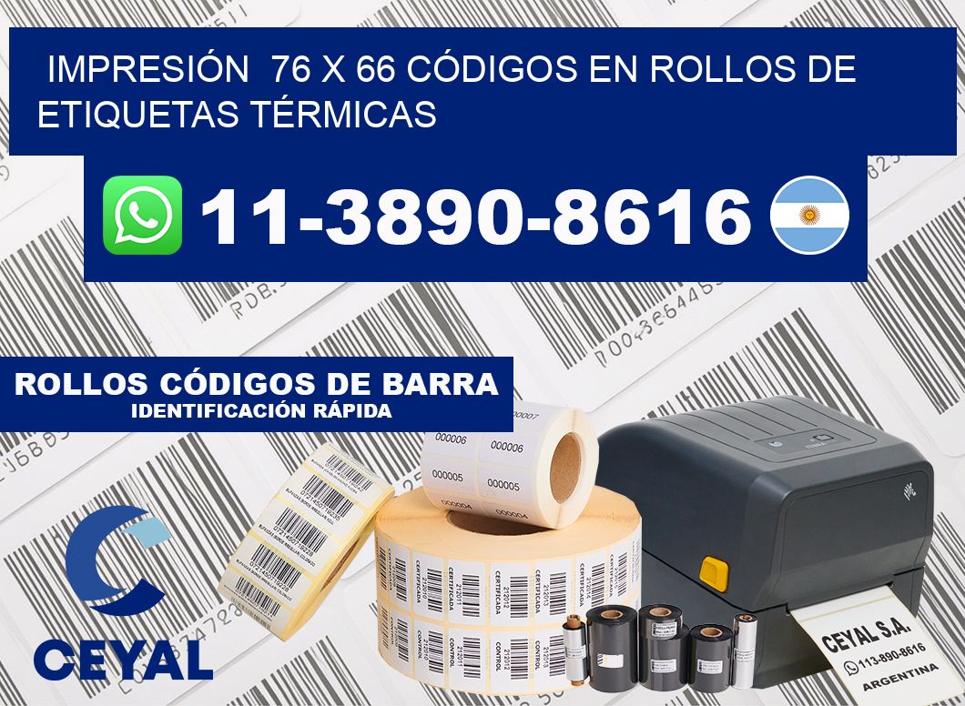 IMPRESIÓN  76 x 66 CÓDIGOS EN ROLLOS DE ETIQUETAS TÉRMICAS