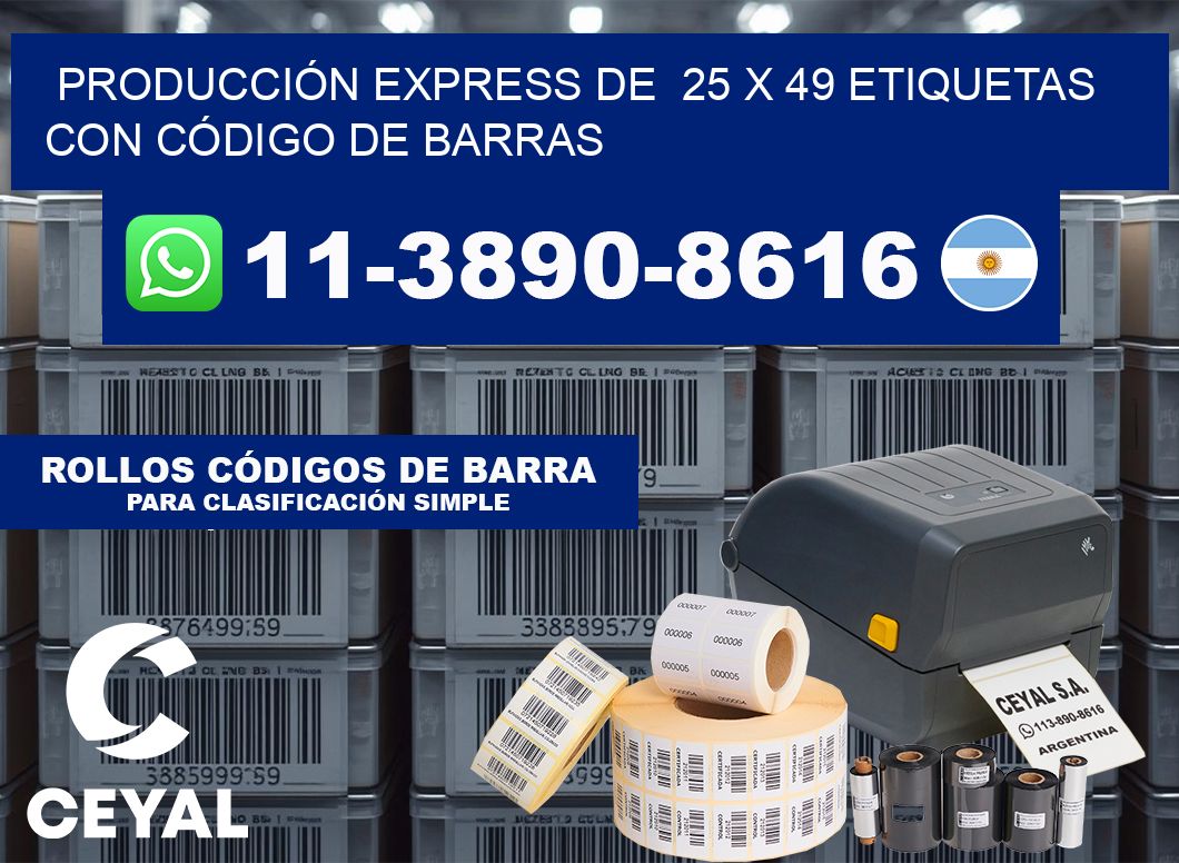 PRODUCCIÓN EXPRESS DE  25 x 49 ETIQUETAS CON CÓDIGO DE BARRAS