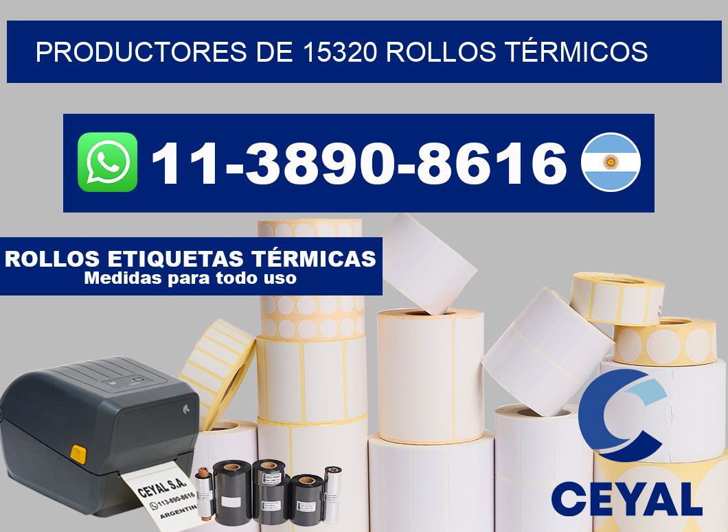 PRODUCTORES DE 15320 ROLLOS TÉRMICOS