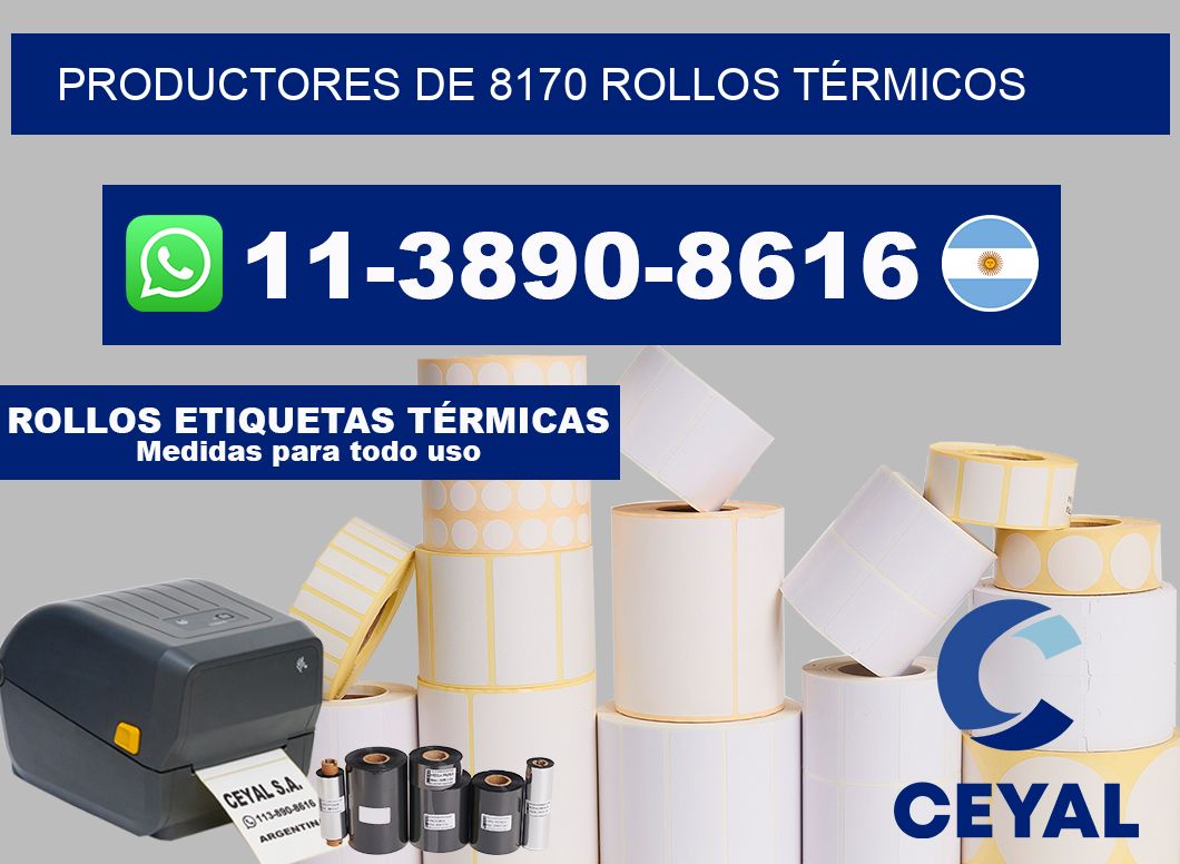 PRODUCTORES DE 8170 ROLLOS TÉRMICOS