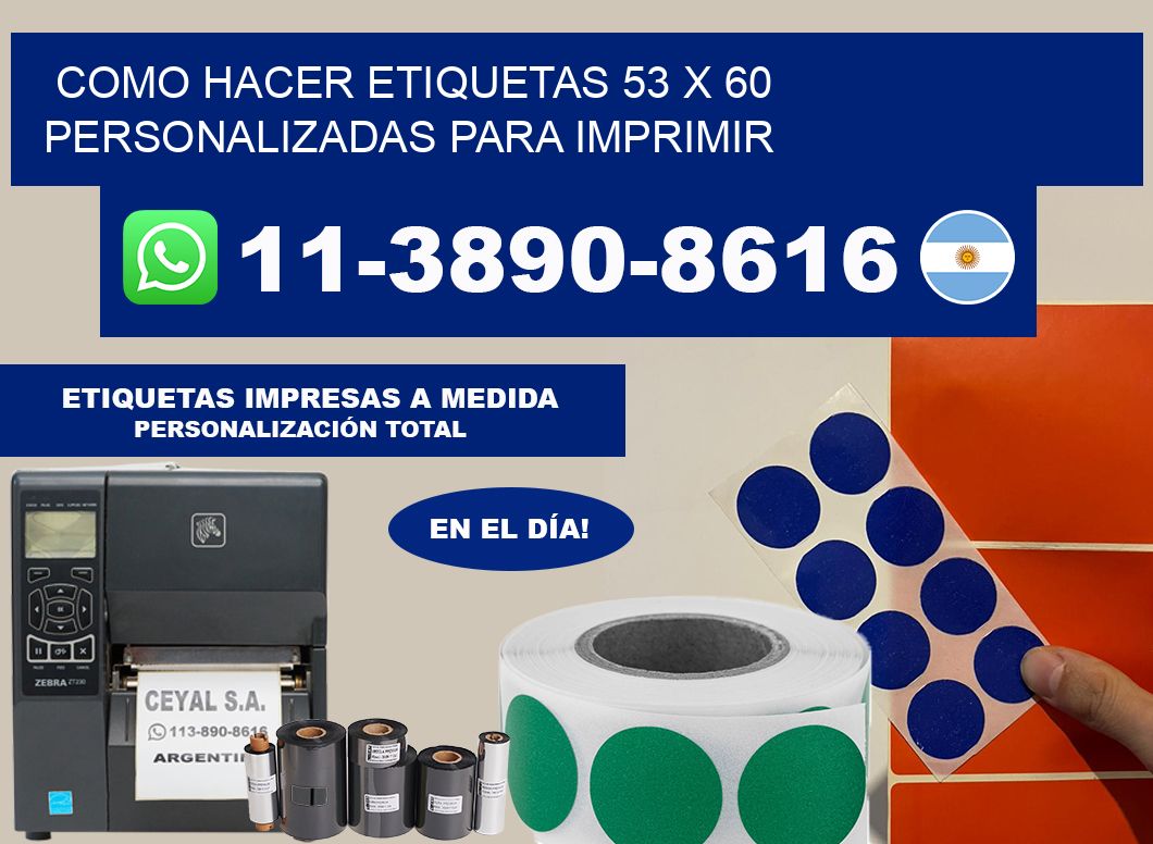 como hacer etiquetas 53 x 60 personalizadas para imprimir