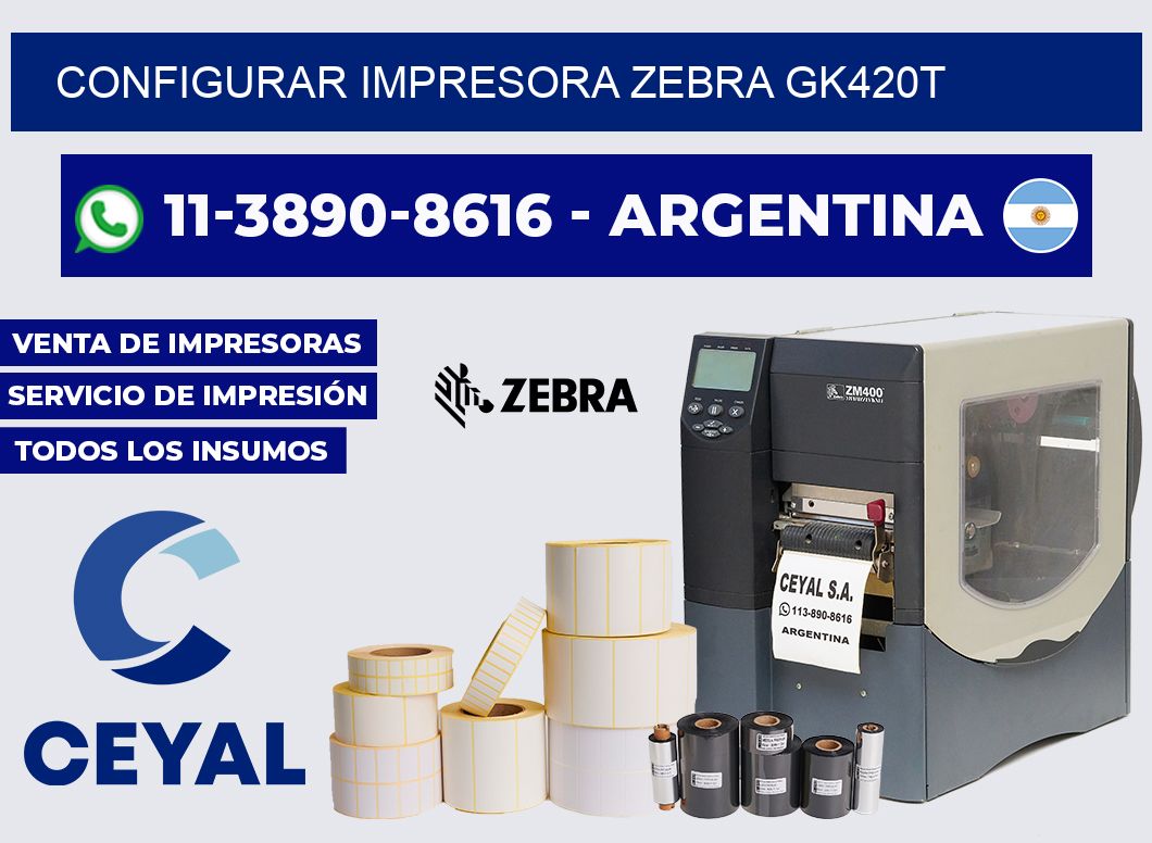 configurar impresora Zebra gk420t