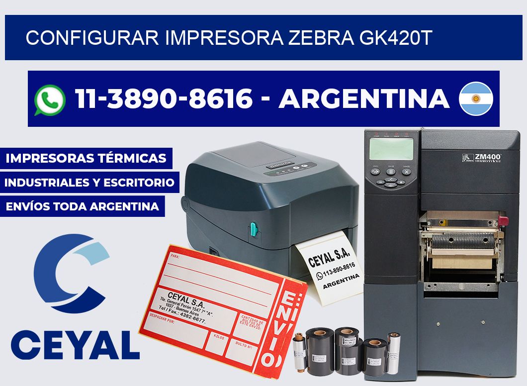 configurar impresora Zebra gk420t