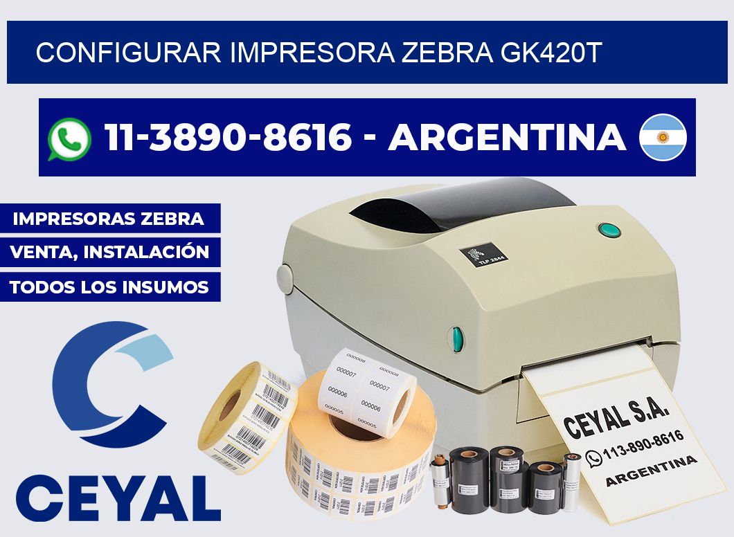 configurar impresora Zebra gk420t