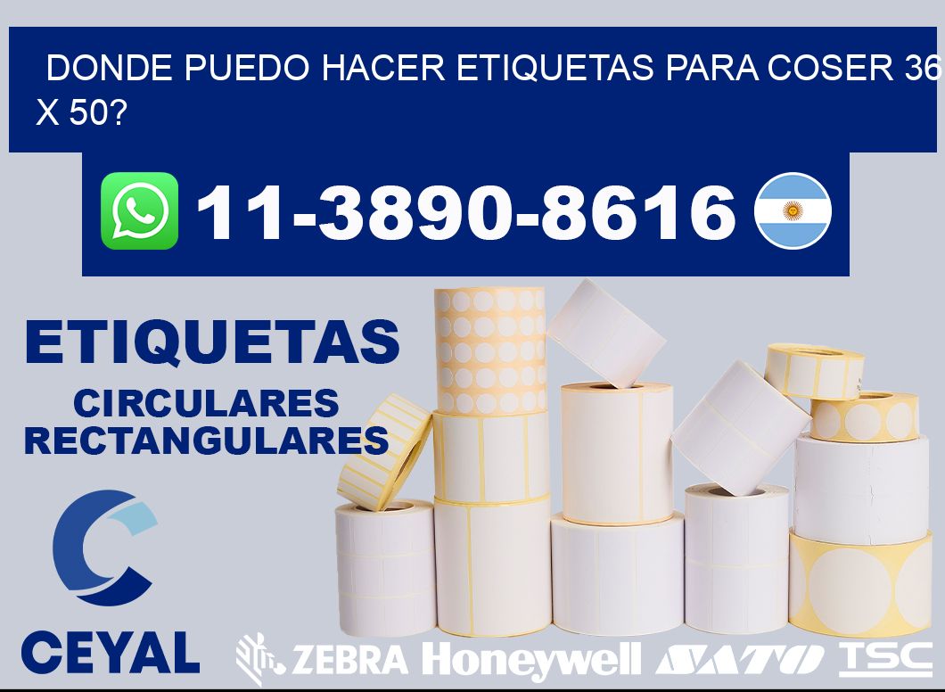 donde puedo hacer etiquetas para coser 36 x 50?