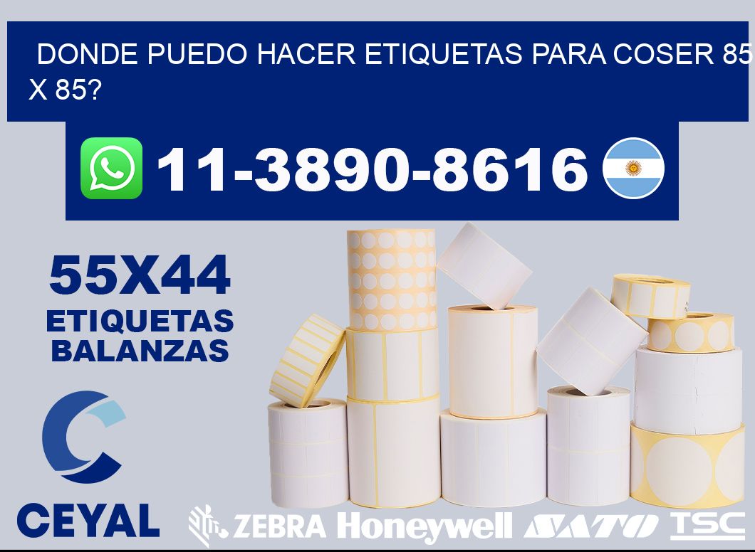 donde puedo hacer etiquetas para coser 85 x 85?