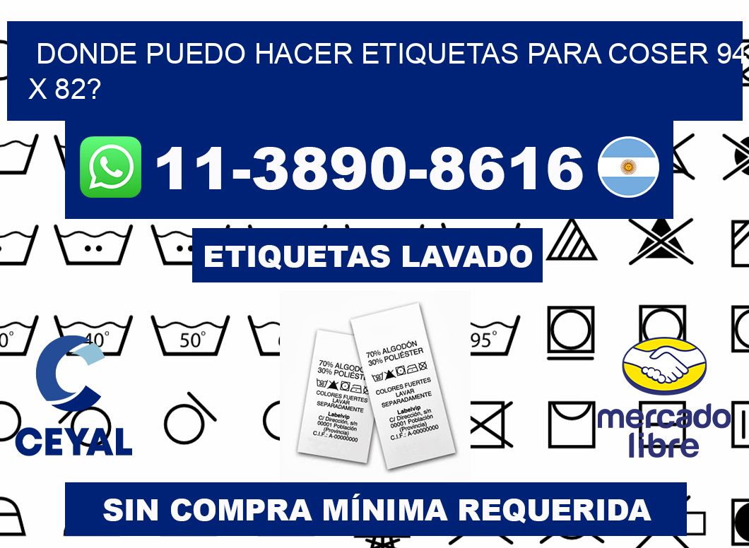 donde puedo hacer etiquetas para coser 94 x 82?