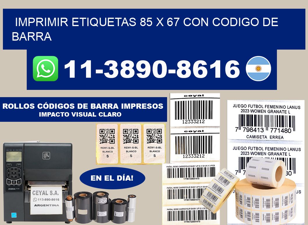 imprimir etiquetas 85 x 67 con codigo de barra
