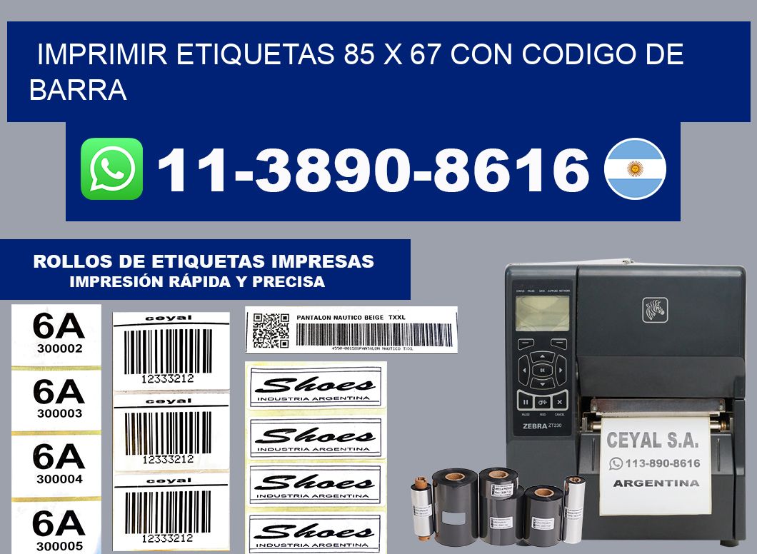 imprimir etiquetas 85 x 67 con codigo de barra