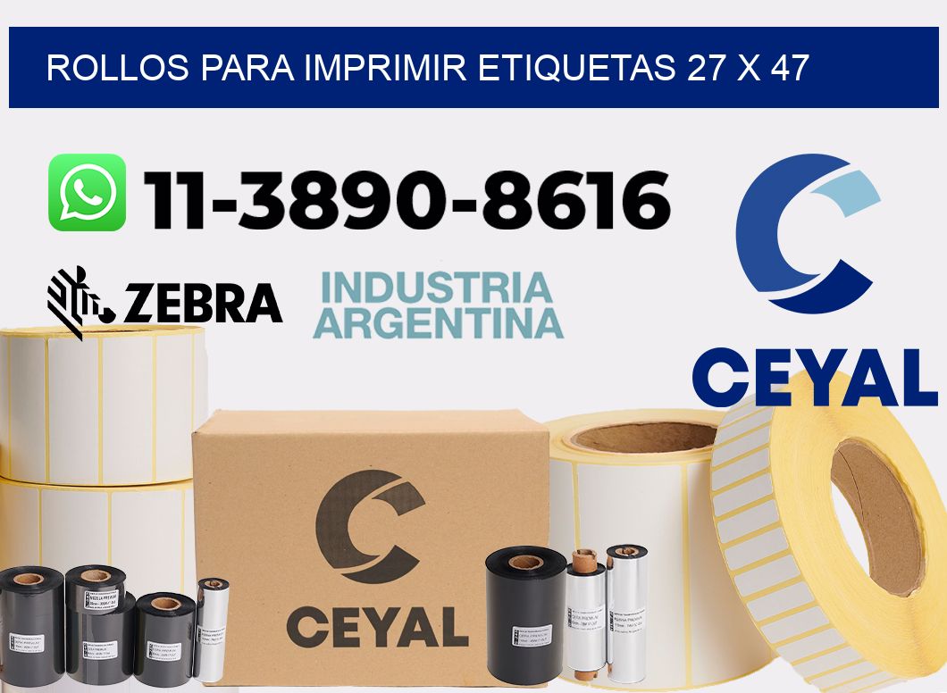 rollos para imprimir etiquetas 27 x 47