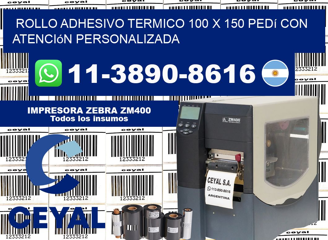ROLLO ADHESIVO TERMICO 100 X 150 Pedí con atención personalizada