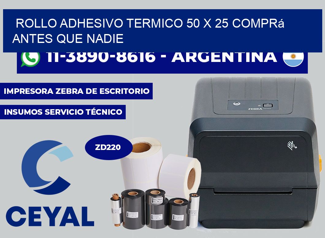 ROLLO ADHESIVO TERMICO 50 X 25 Comprá antes que nadie