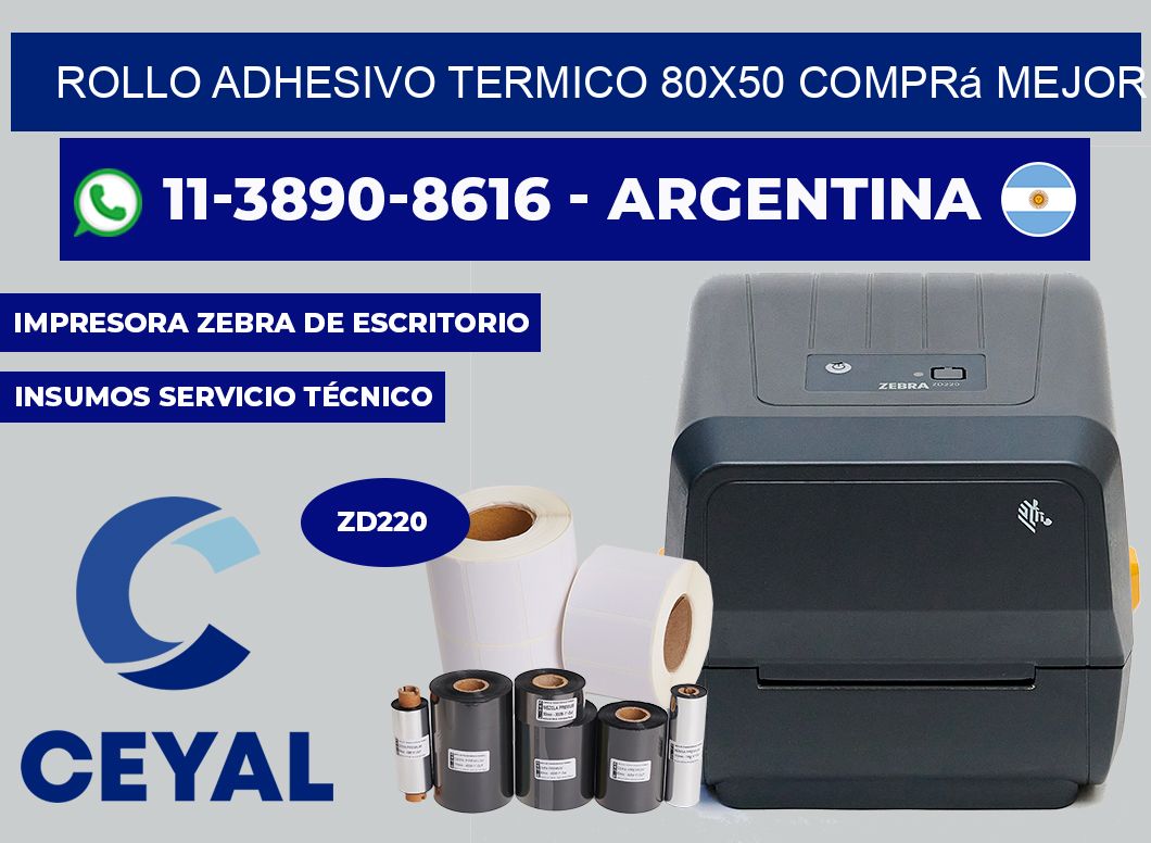 ROLLO ADHESIVO TERMICO 80x50 Comprá mejor