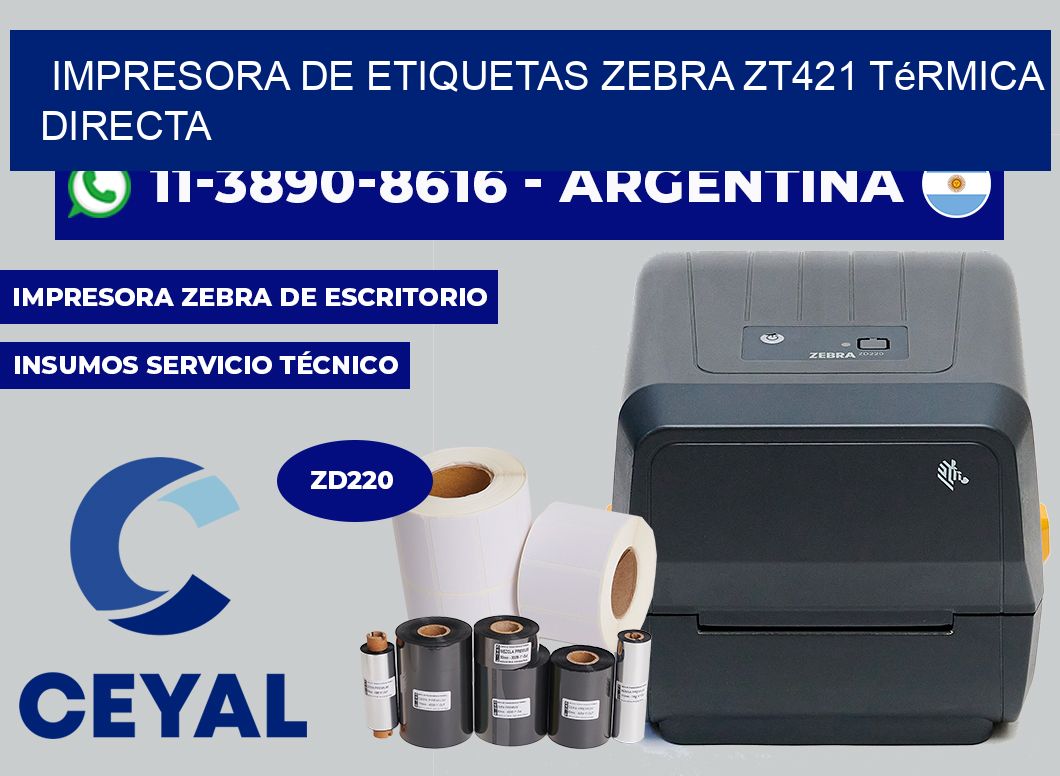 impresora de etiquetas zebra ZT421 térmica directa