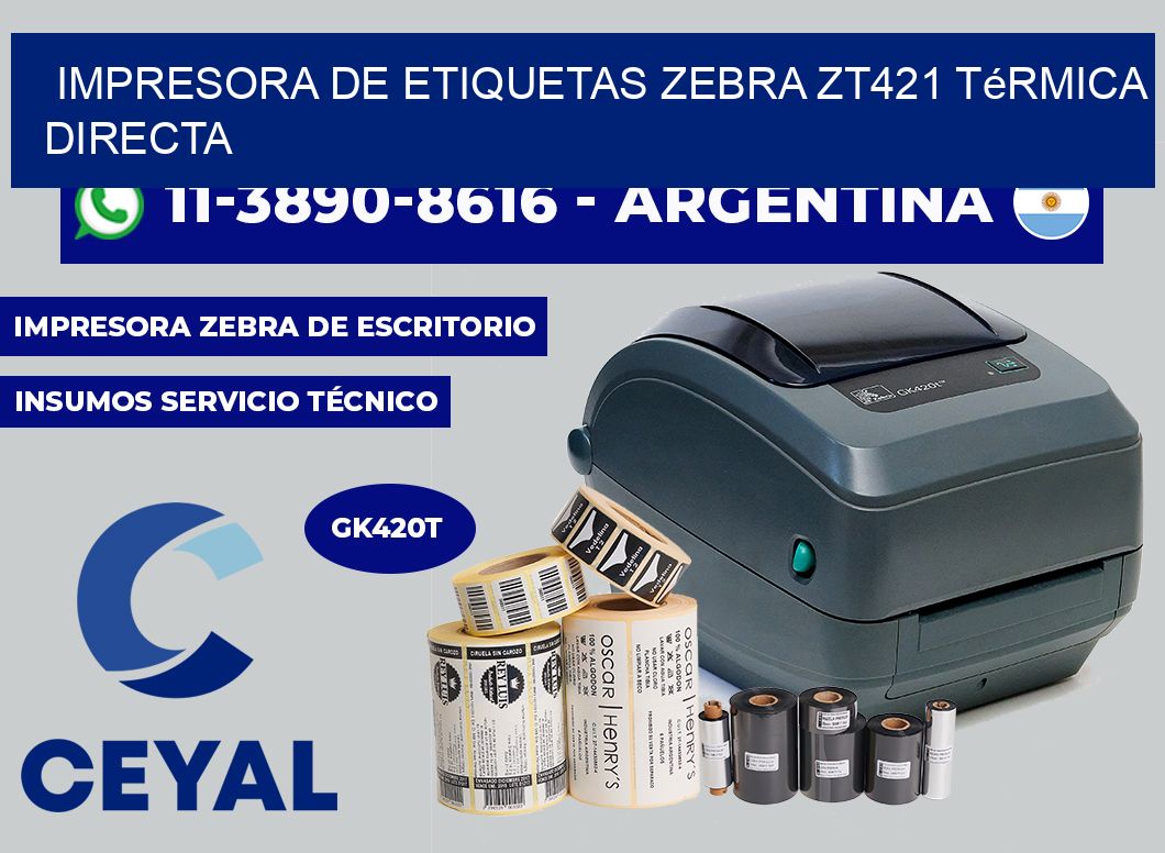 impresora de etiquetas zebra ZT421 térmica directa