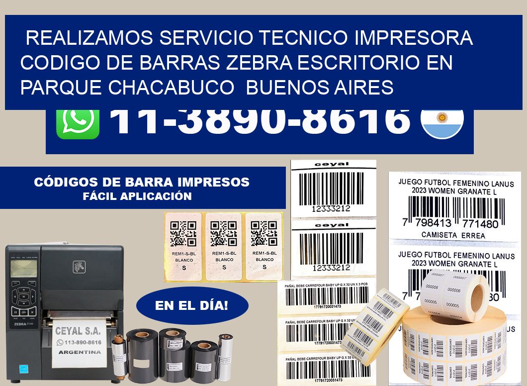 realizamos servicio tecnico impresora codigo de barras zebra escritorio en Parque Chacabuco Buenos Aires