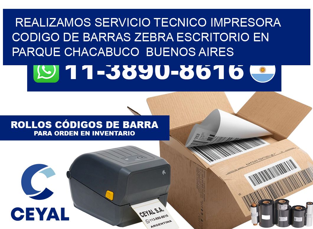 realizamos servicio tecnico impresora codigo de barras zebra escritorio en Parque Chacabuco Buenos Aires