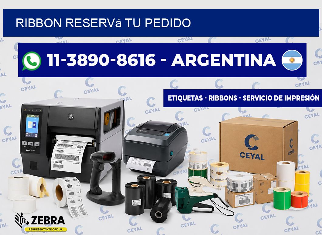 ribbon Reservá tu pedido