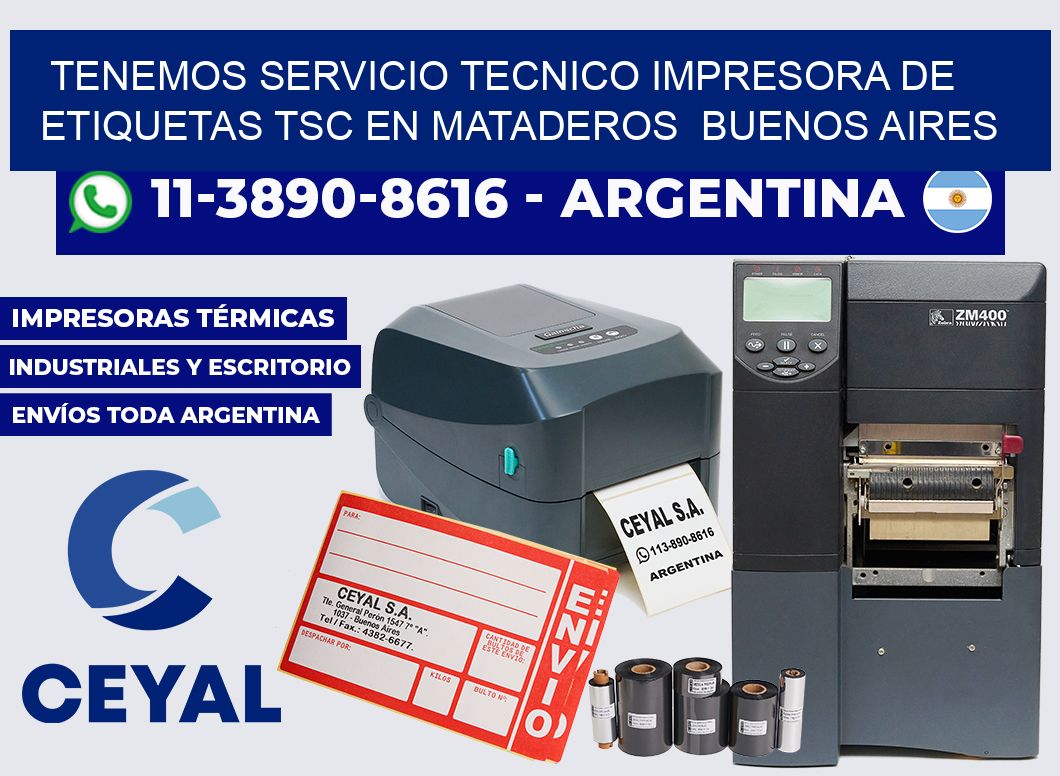 tenemos servicio tecnico Impresora de etiquetas TSC en Mataderos  Buenos Aires