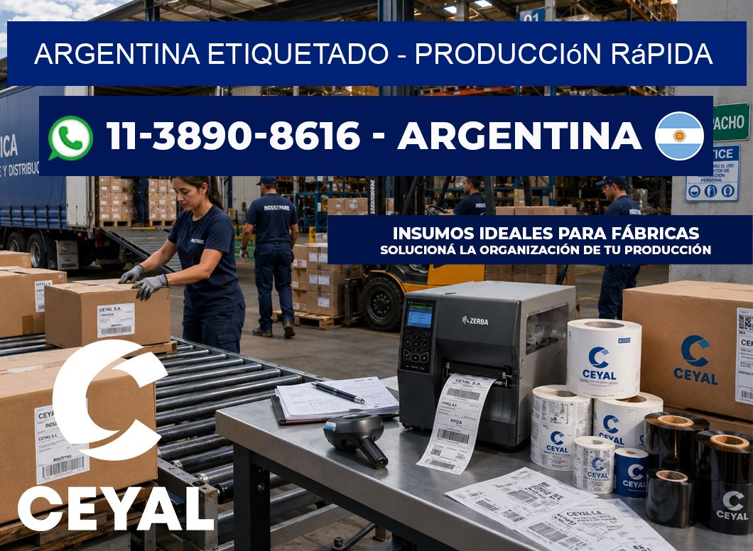 ARGENTINA ETIQUETADO – Producción rápida