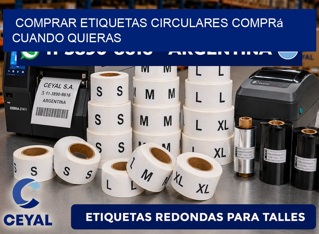 COMPRAR ETIQUETAS CIRCULARES Comprá cuando quieras