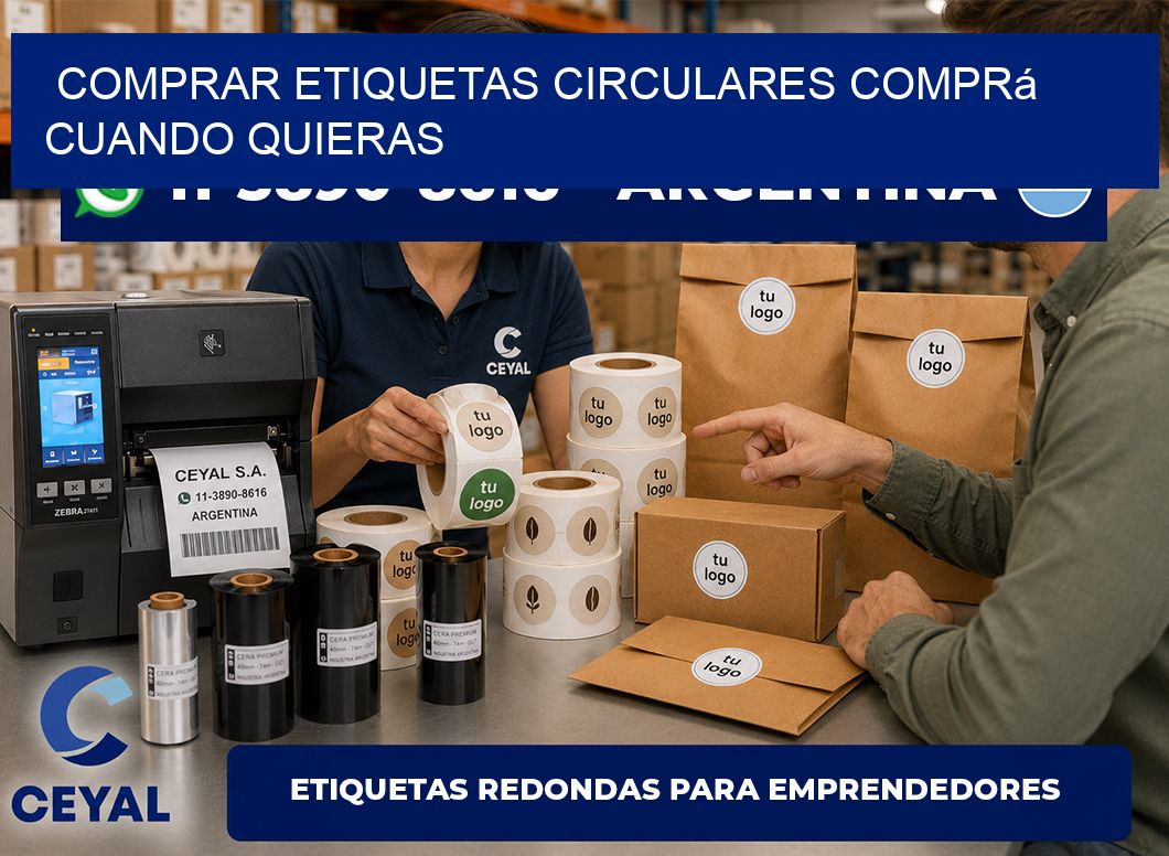 COMPRAR ETIQUETAS CIRCULARES Comprá cuando quieras