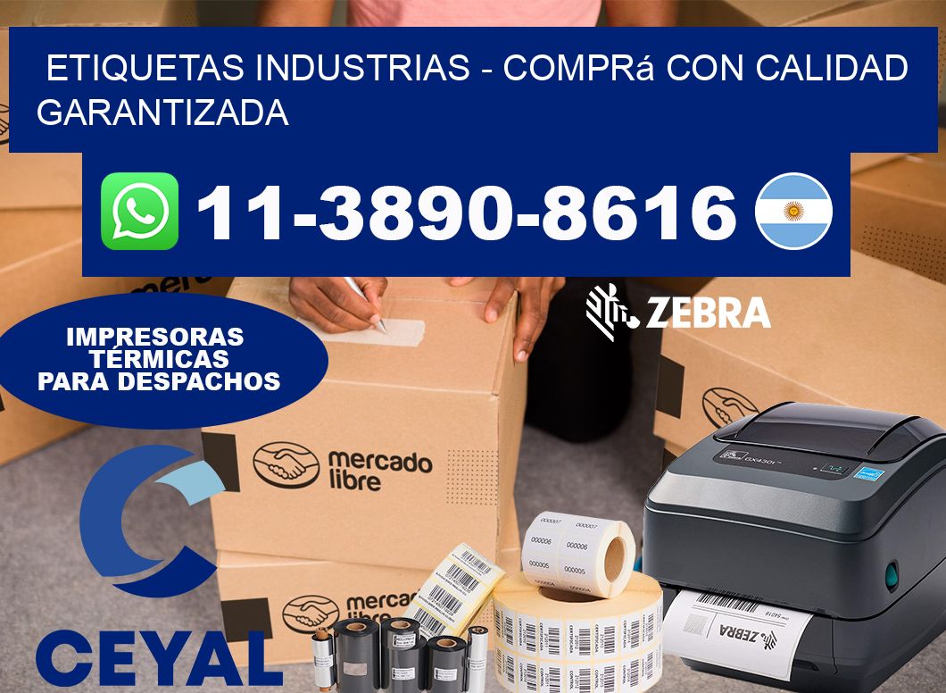 ETIQUETAS INDUSTRIAS - Comprá con calidad garantizada