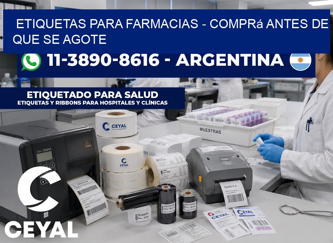 ETIQUETAS PARA FARMACIAS - Comprá antes de que se agote
