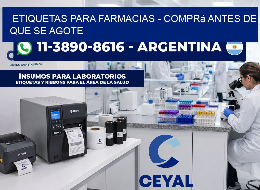ETIQUETAS PARA FARMACIAS – Comprá antes de que se agote