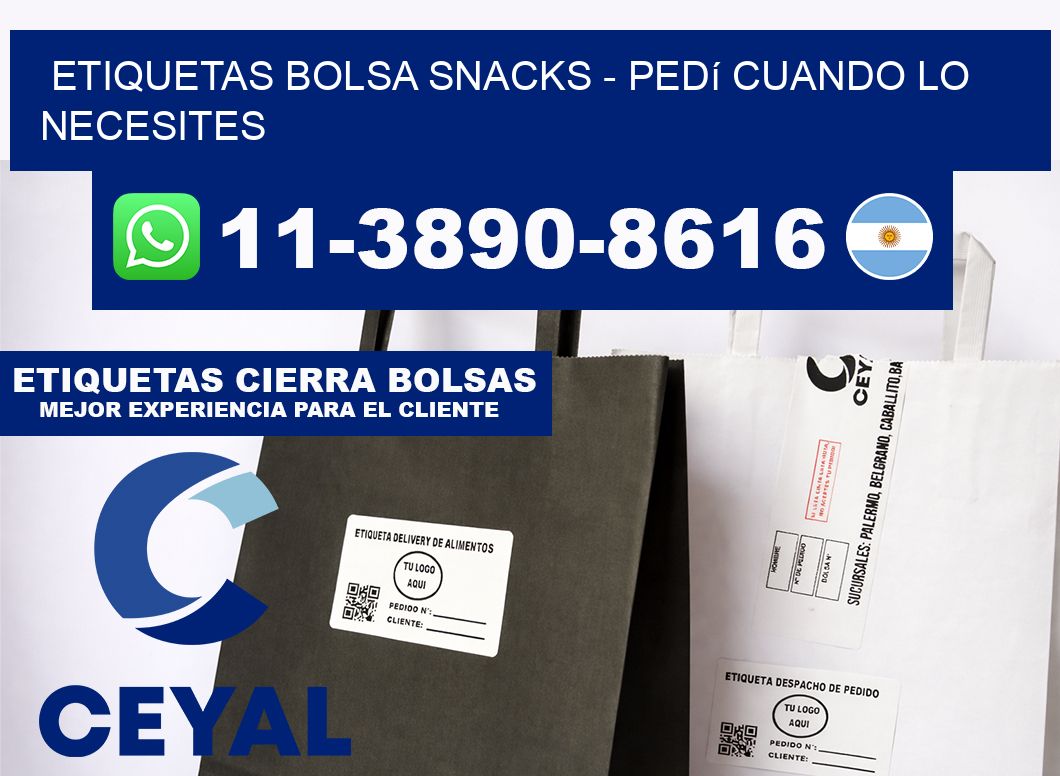 Etiquetas Bolsa snacks - Pedí cuando lo necesites