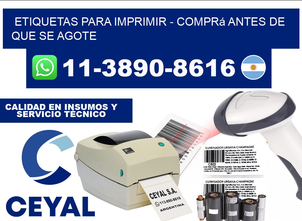 ETIQUETAS PARA IMPRIMIR - Comprá antes de que se agote