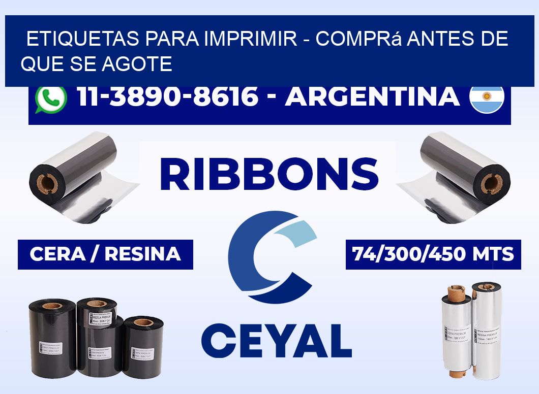ETIQUETAS PARA IMPRIMIR - Comprá antes de que se agote