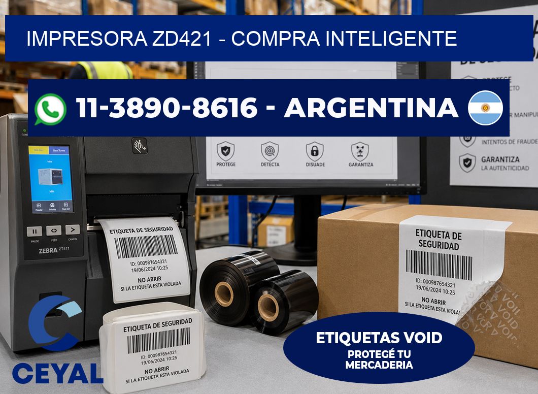 IMPRESORA ZD421 - Compra inteligente