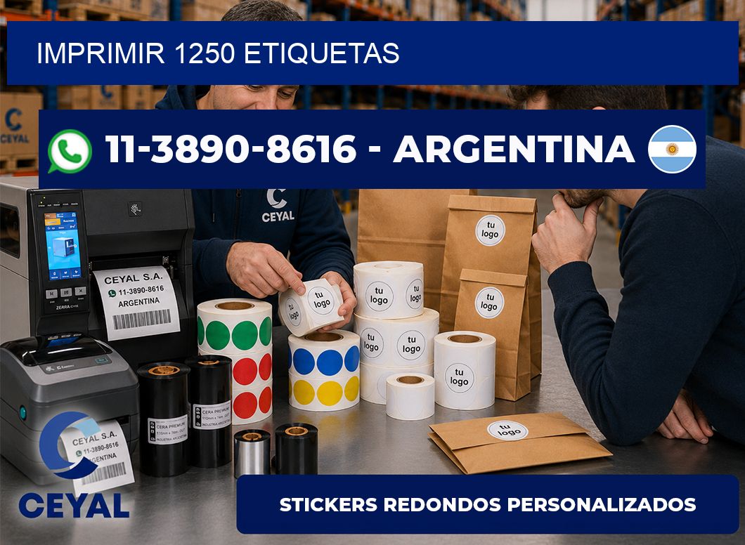 IMPRIMIR 1250 ETIQUETAS