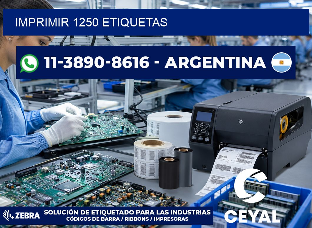 IMPRIMIR 1250 ETIQUETAS
